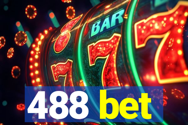 488 bet